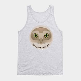 Baby Owl - I'm a wise guy Tank Top